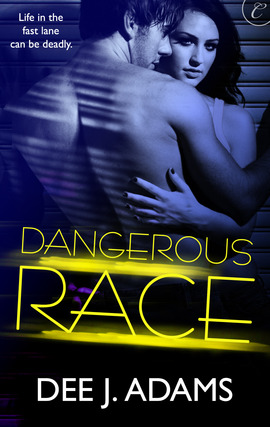 Title details for Dangerous Race by Dee J. Adams - Available